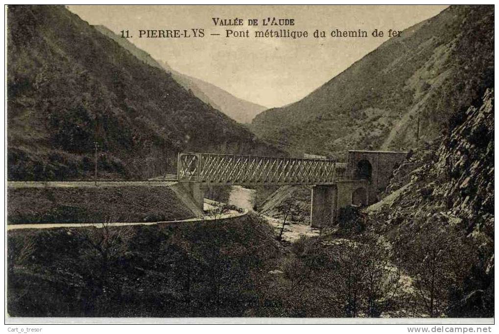 CPA 11 PIERRE LYS. PONT METALLIQUE DU CHEMIN DE FER. TBE - Andere & Zonder Classificatie