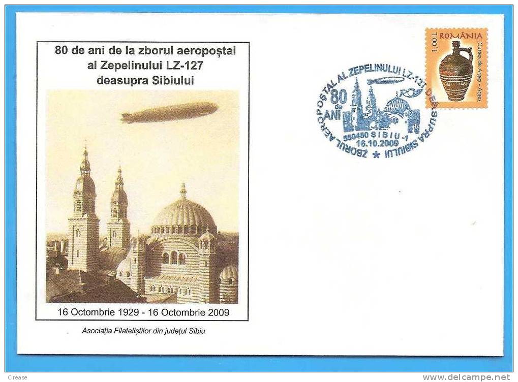 ROMANIA 2009 Cover. 80 Years LZ-127 Zeppelin Flight Over Sibiu - Zeppelines