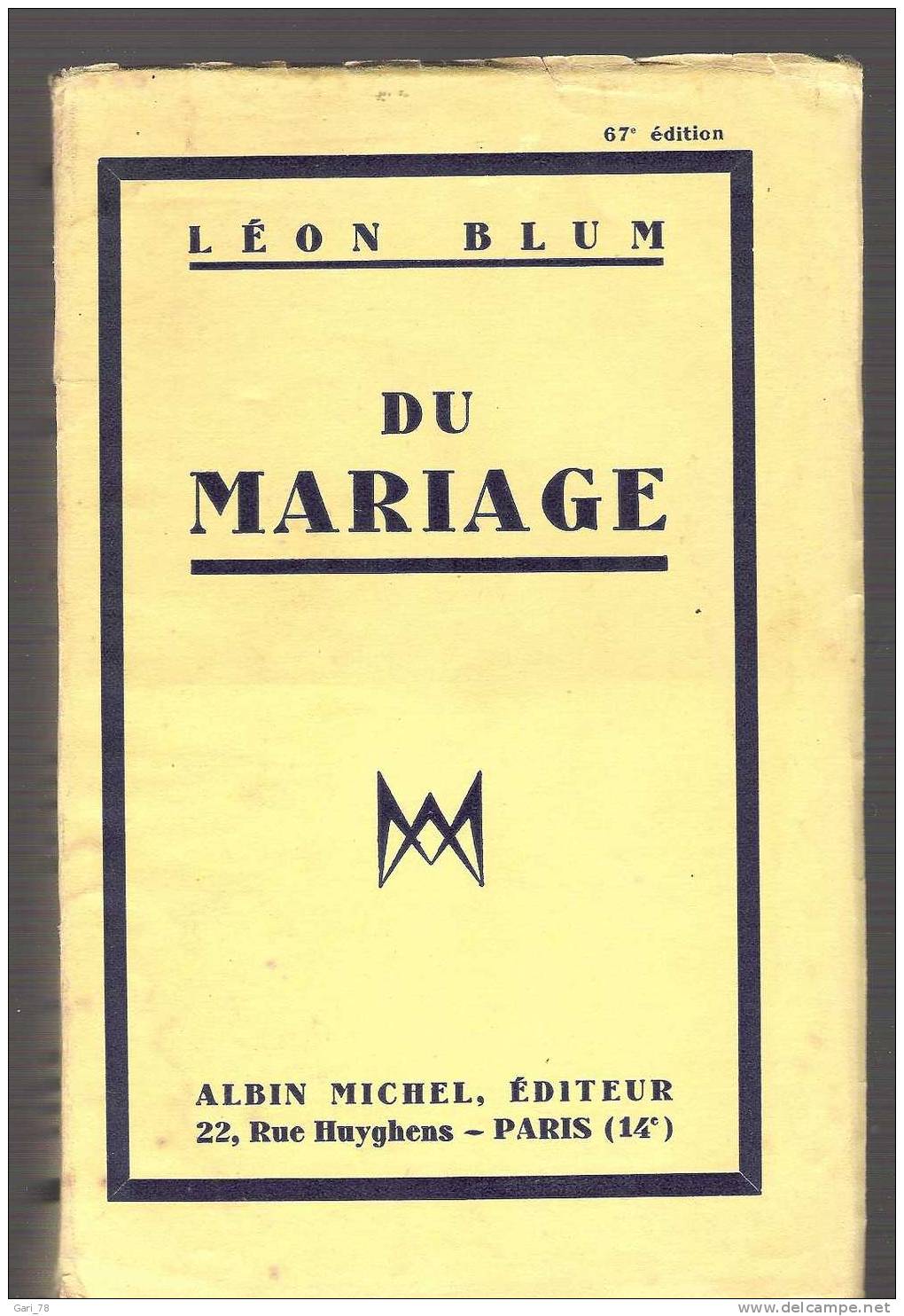 LEON BLUM : Du Mariage - Edition 1937 - ALBIN MICHEL, Editeur - 1901-1940