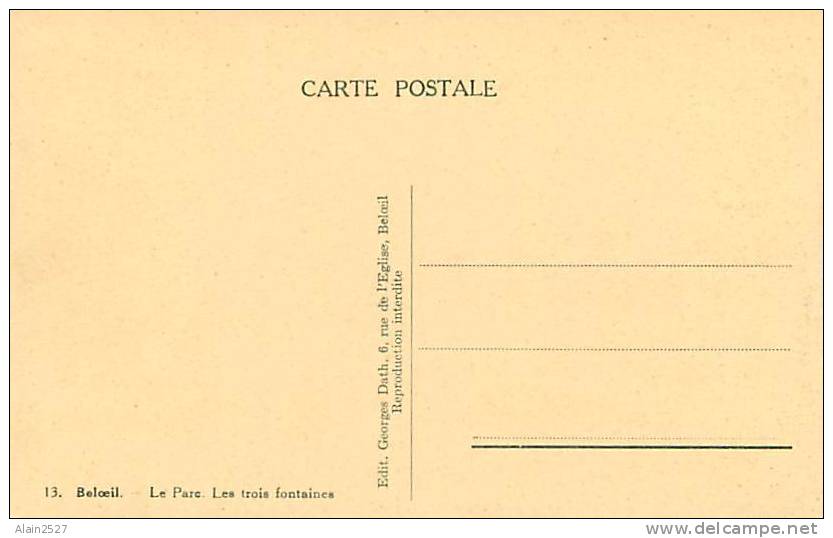 BELOEIL - Le Parc - Les Trois Fontaines (Edit. Georges Dath, Beloeil, N° 13) - Beloeil