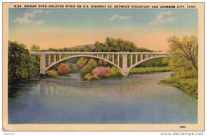 Kingsport & Johnson City Tennessee - Bridge Over Holston River - Pont - Non Circulée - Johnson City