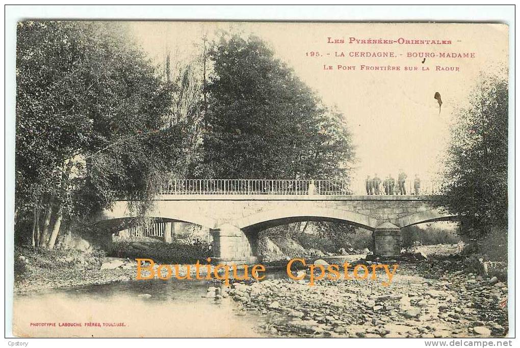 DOUANES - Pont Frontière Avec Poste De Douane & Douanier à Bourg  Madame - Dos Scané - Customs