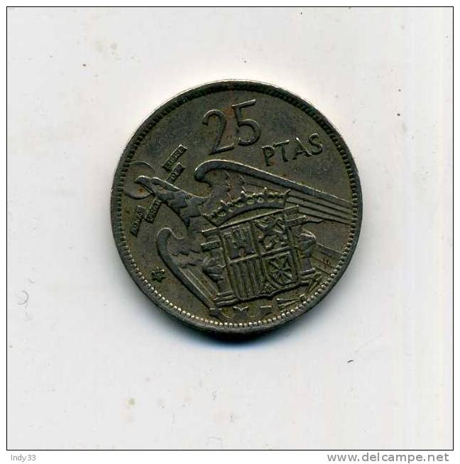 - MONNAIE ESPAGNE 1949...ESPAGNE . 25 P. 1957 - 25 Pesetas