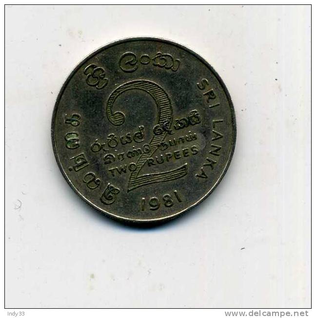 - MONNAIE SRI LANKA . 2 R. 1981 - Sri Lanka