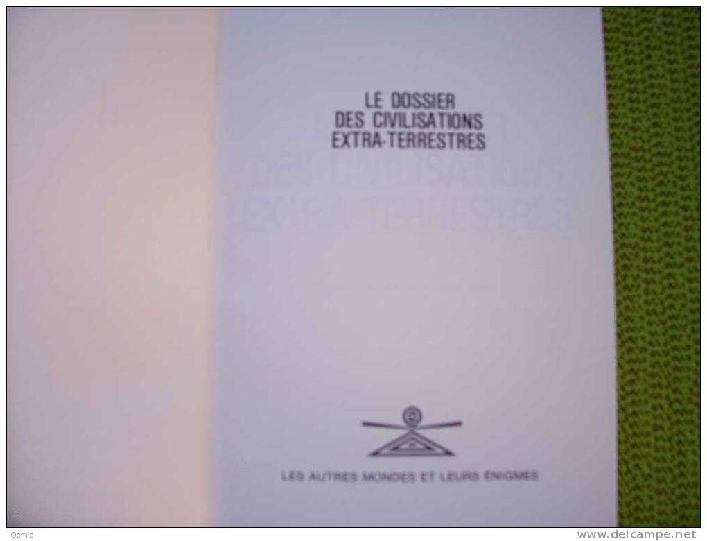 LES AUTRES MONDES ET LEURS ENIGMES °° LE DOSSIER DES CIVILISATIONS EXTRA TERRESTRES DE FRANCOIS BIRAUD ET JEAN CLAUDE RI - Robert Laffont