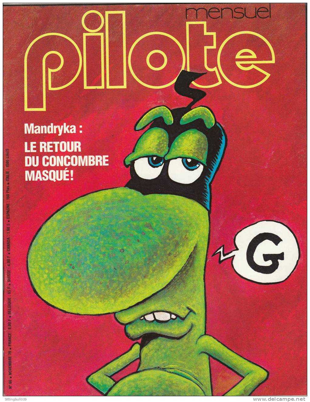 PILOTE Mensuel N° 66 NOV. 79. MANDRYKA, Le Retour Du Concombre Masqué ! Et De Nombreux Autres Auteurs. - Pilote