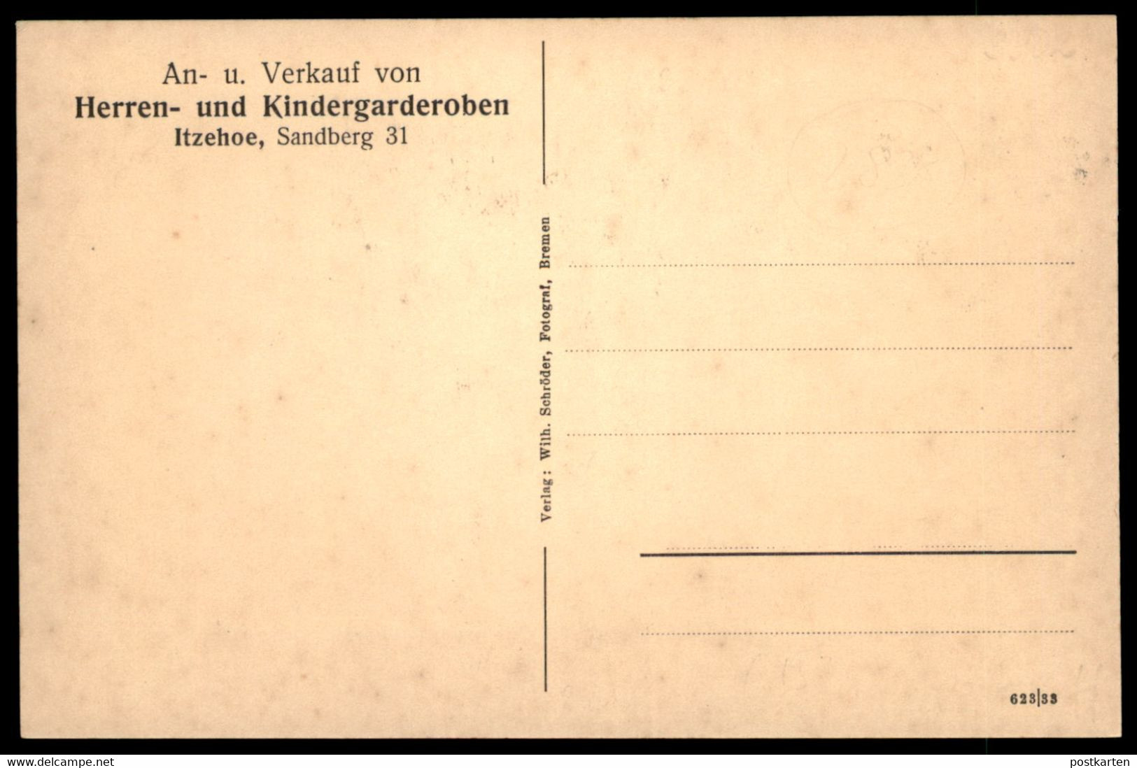 ALTE POSTKARTE ITZEHOE AN- & VERKAUF GESCHÄFT KIPPERT UHREN GOLD SILBER HERREN- UND KINDERGARDEROBEN CARL F. SCHRÖDER AK - Itzehoe