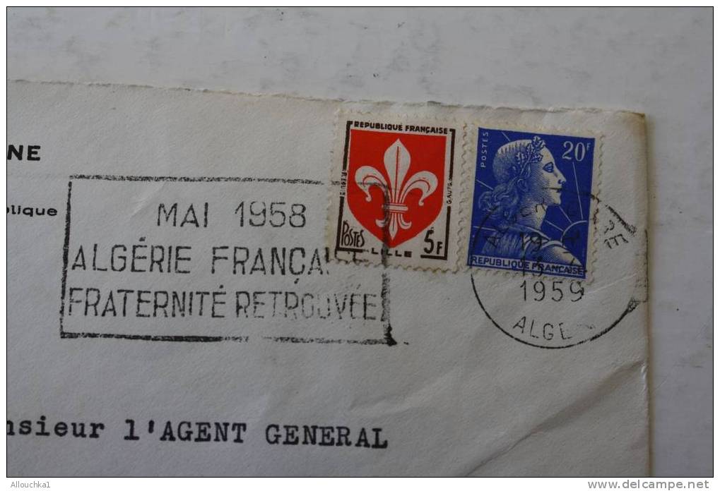 1958 Lettrede La  Caisse D´epargne D'alger OMEC FLAMME MAI 1958"ALGERIE FRANCAISE FRATERNITE RETROUVée"MARIANNE MULLER - Briefe U. Dokumente