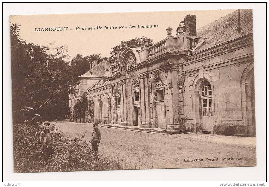 Liancourt (60) : Les Communs De L'Ecole De L'Ile De France  Environ 1930 (animée). - Liancourt