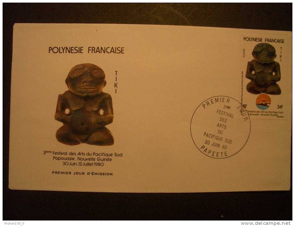 POLYNESIE  Frse  De  1980  "  Festival Des Arts Du PACIFIQUE - SUD  " 3  F.D.C  Du  30  Juin  1980 - FDC