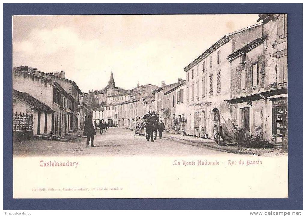 CPA 11 AUDE CASTELNAUDARY - LA ROUTE NATIONALE - RUE DU BASSIN ATTELAGE BREFFEIL - Castelnaudary