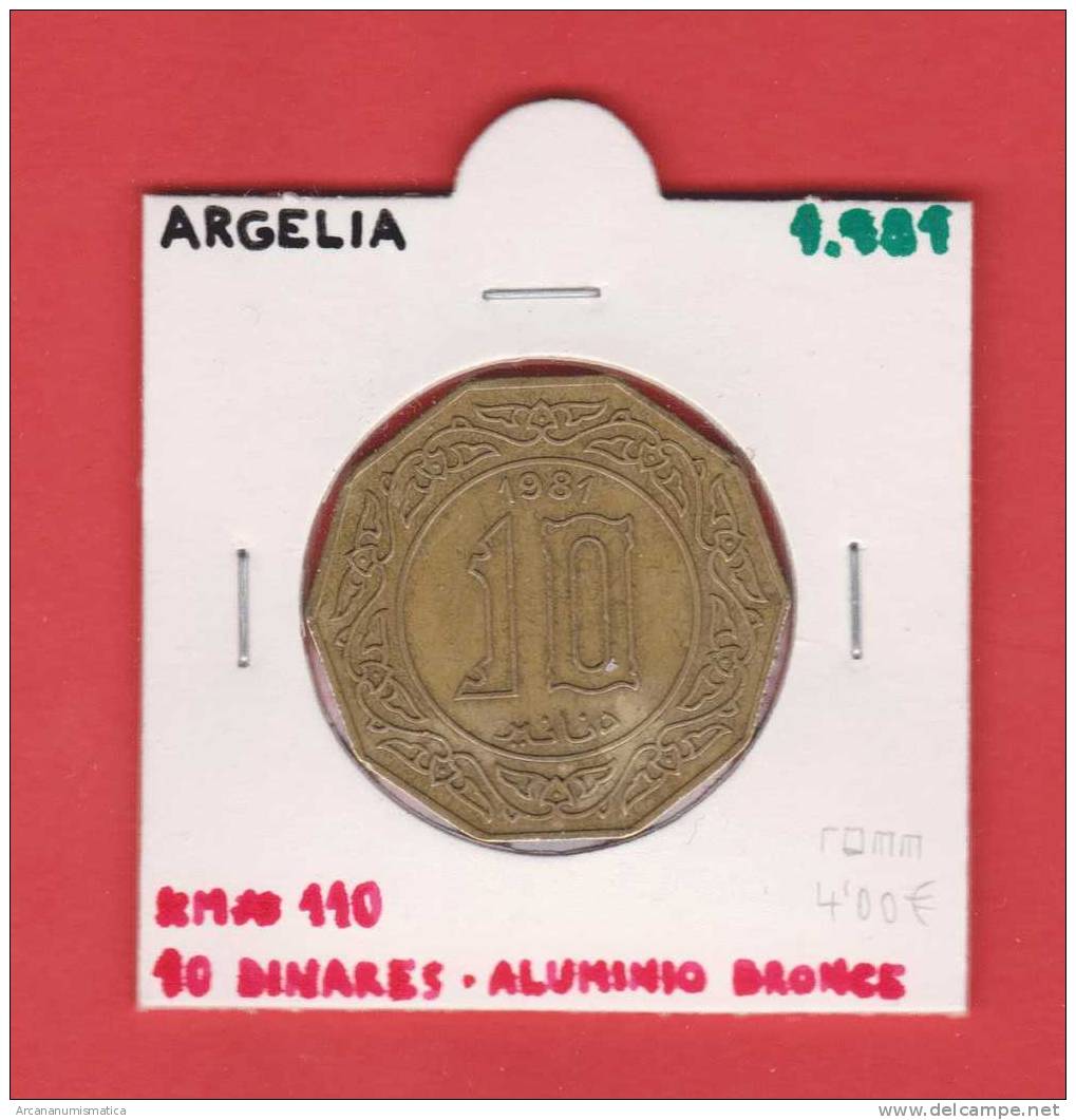 ARGELIA  10  DINARES  1.981 Aluminio Bronce  KM#110   DL-7485 - Algerije