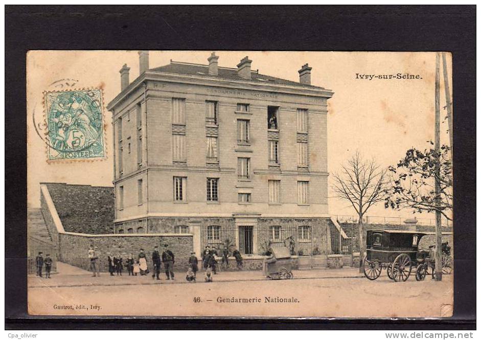 94 IVRY SUR SEINE Gendarmerie Nationale, Animée, Ed Gautrot 46, 1906 - Ivry Sur Seine