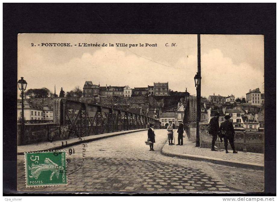 95 PONTOISE Entrée De La Ville Par Le Pont, Animée, Ed CM Malcuit 2, 1911 - Pontoise