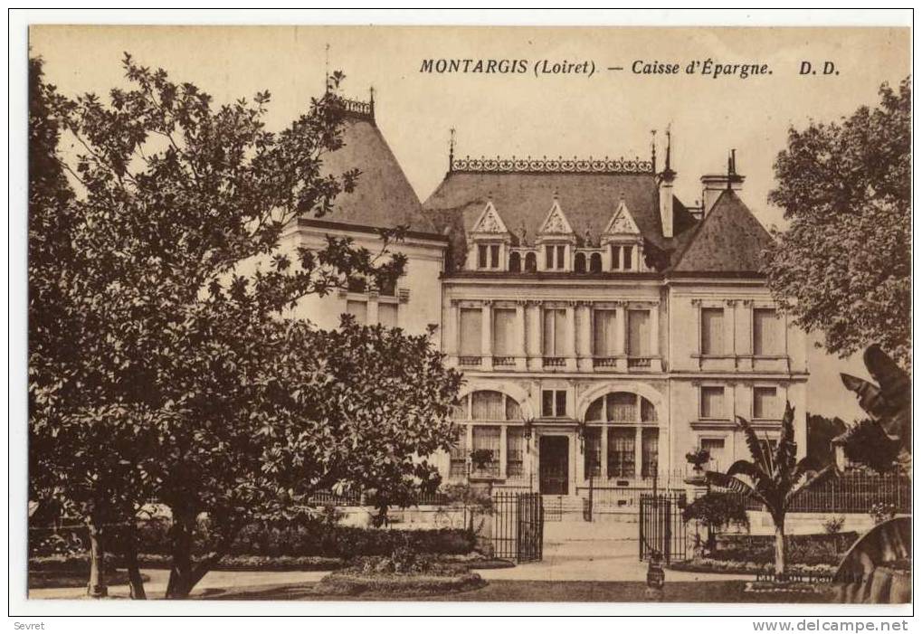 MONTARGIS  - Caisse D'Epargne - Montargis