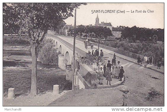 CHER.SAINT FLORENT.LE PONT DU CHER - Saint-Florent-sur-Cher