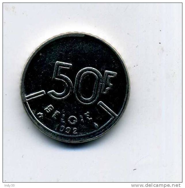 - MONNAIE BELGIQUE 1951/93 . 50 F. 1992 - 50 Francs