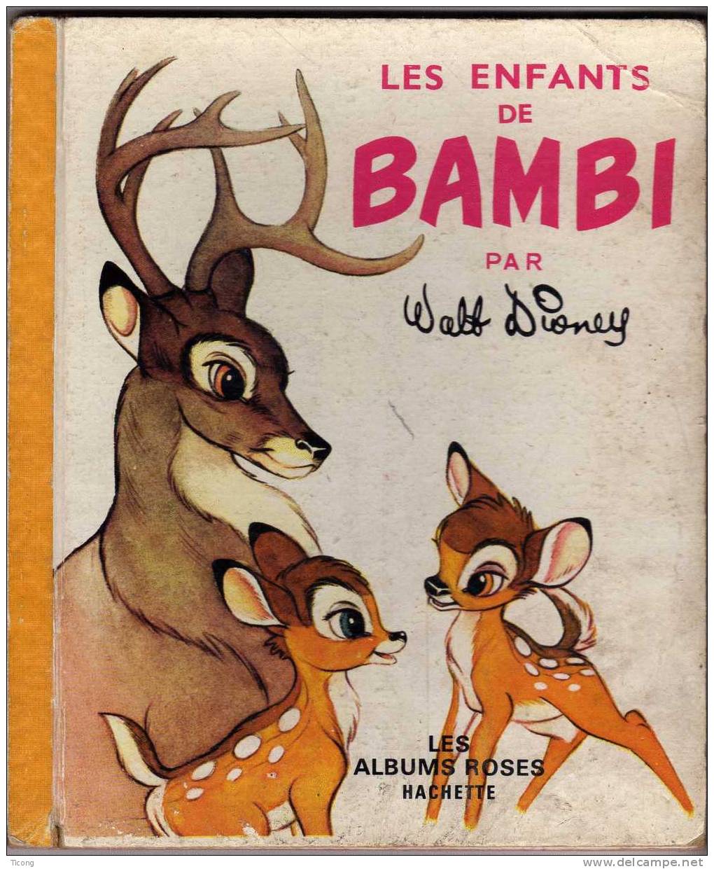 LES ALBUMS ROSES HACHETTE - LES ENFANTS DE BAMBI ( DISNEY ) EDITION CARTONNEE 1964 - Disney