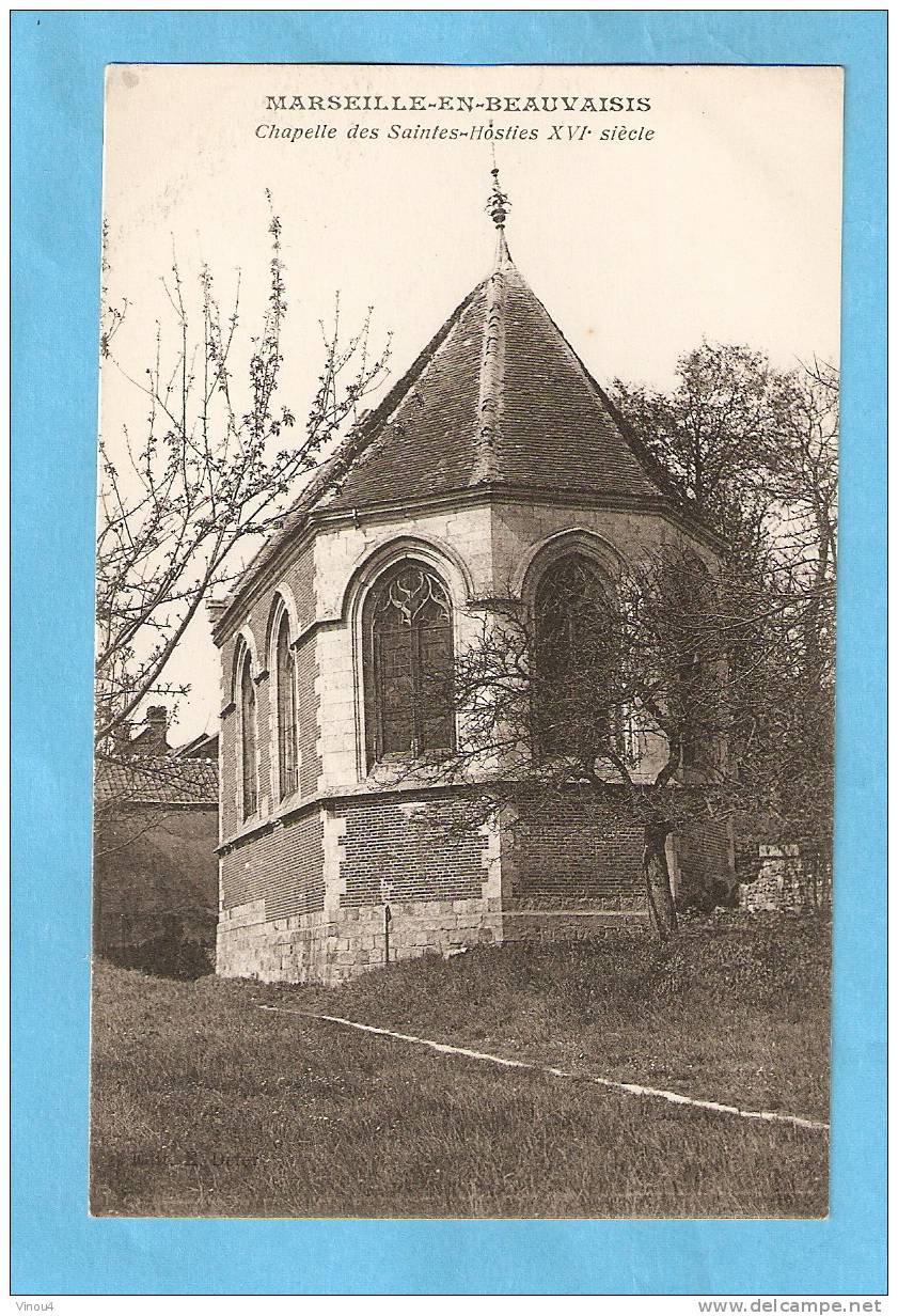 CPA - Marseille En Beauvais - Chapelle Des Saintes Hosties XVI ème Siècle - 60- Oise - Marseille-en-Beauvaisis