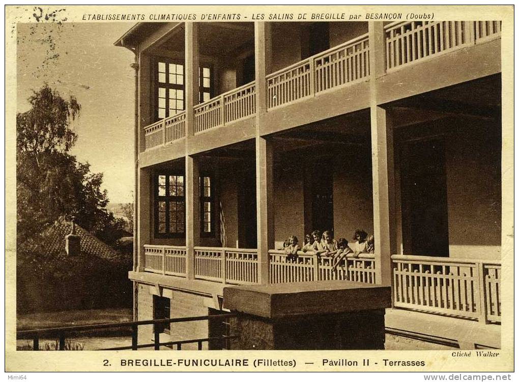 25-BESANCON-BREGILLE-FUNICULAIRE-PAVILLON N° 2  Et TERRASSES-ETABLISSEMENTS CLIMATIQUES D'ENFANTS . - Besancon