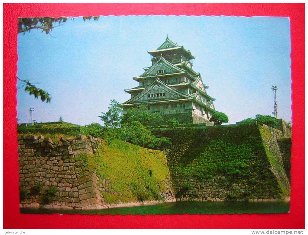 CPSM OU CPM -JAPON-OSAKA CASTLE: THE NATIONAL TREASURE -JAPAN -NON VOYAGEE-CARTE EN BON ETAT - Osaka