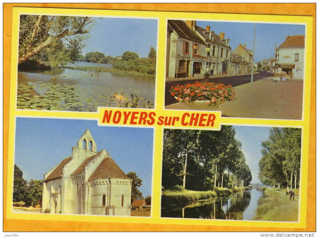 NOYERS SUR CHER (Loir Et Cher 41)  4 Vues - Noyers Sur Cher