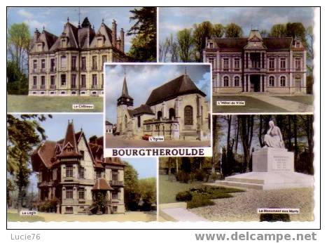 BOURGTHEROULDE   - 5 Vues : Le Château, L´Hôtel De Ville, L´Eglise, Le Logis, Le Monument Aux Morts - Bourgtheroulde