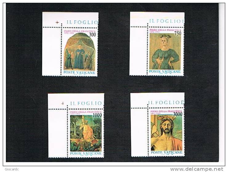 VATICANO - UNIF.938.941 - 1992 500^ ANNIV.  MORTE PIERO DELLA FRANCESCA  -  NUOVI  (MINT)** - Unused Stamps