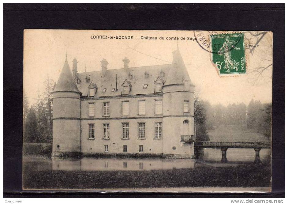 77 LORREZ LE BOCAGE Chateau Du Comte De Ségur, Ed ?, 191? - Lorrez Le Bocage Preaux