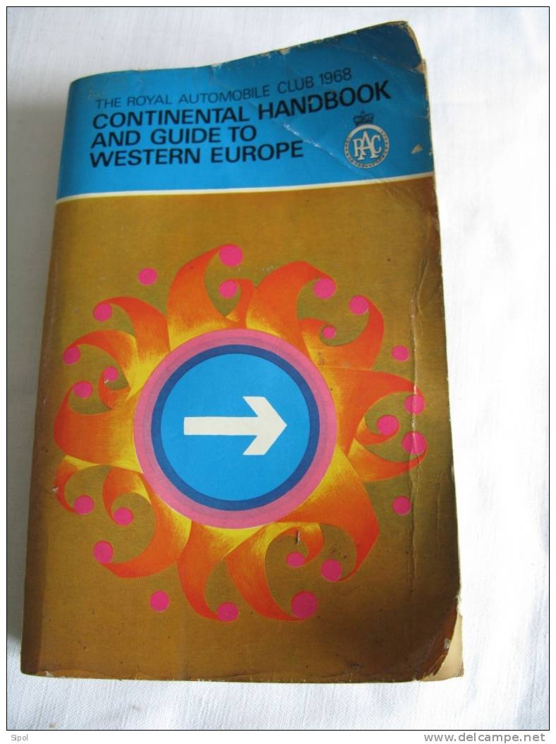 Continental Handbookand Guide To Western Europe - The Royal Automobile Club 1968 - Europa