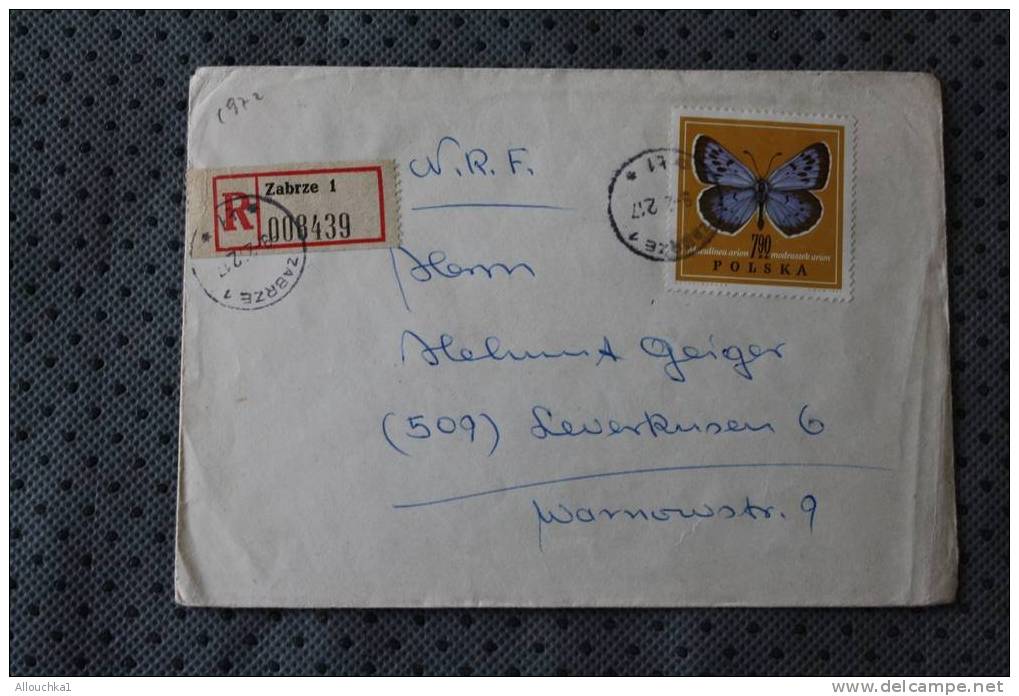 DE ZABRZE POLSKA POLOGNE  LETTRE LETTER RECOMMANDé  MARCOPHILIA PAPILLON  BUTTERFLY PAR AVION BY AIR MAIL  LUFTPOST 1972 - Cartas & Documentos