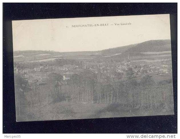 Neufchatel En Bray Vue Générale édit.o.villers-lefebvre N° 2 - Neufchâtel En Bray