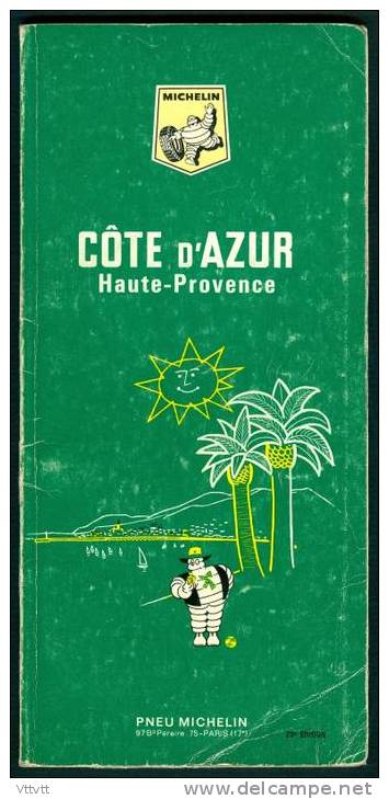 GUIDE DU PNEU MICHELIN : COTE D'AZUR ET HAUTE-PROVENCE (1967, 23° Edition) - Michelin (guides)