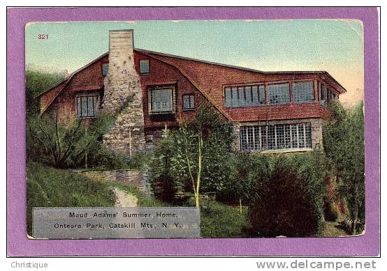 Maud Adams' Summer Home, Onteora Park, Catskill Mts. NY. 1915 - Catskills