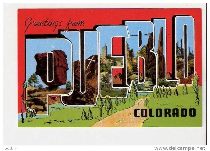 Greetings From Pueblo, Colorado - Pueblo