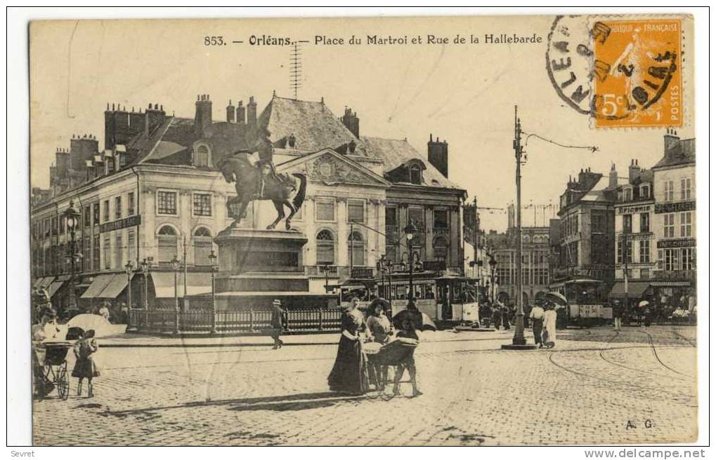 ORLEANS. -  La Place Du Martroi Et Rue De La Hallebarde - Orleans