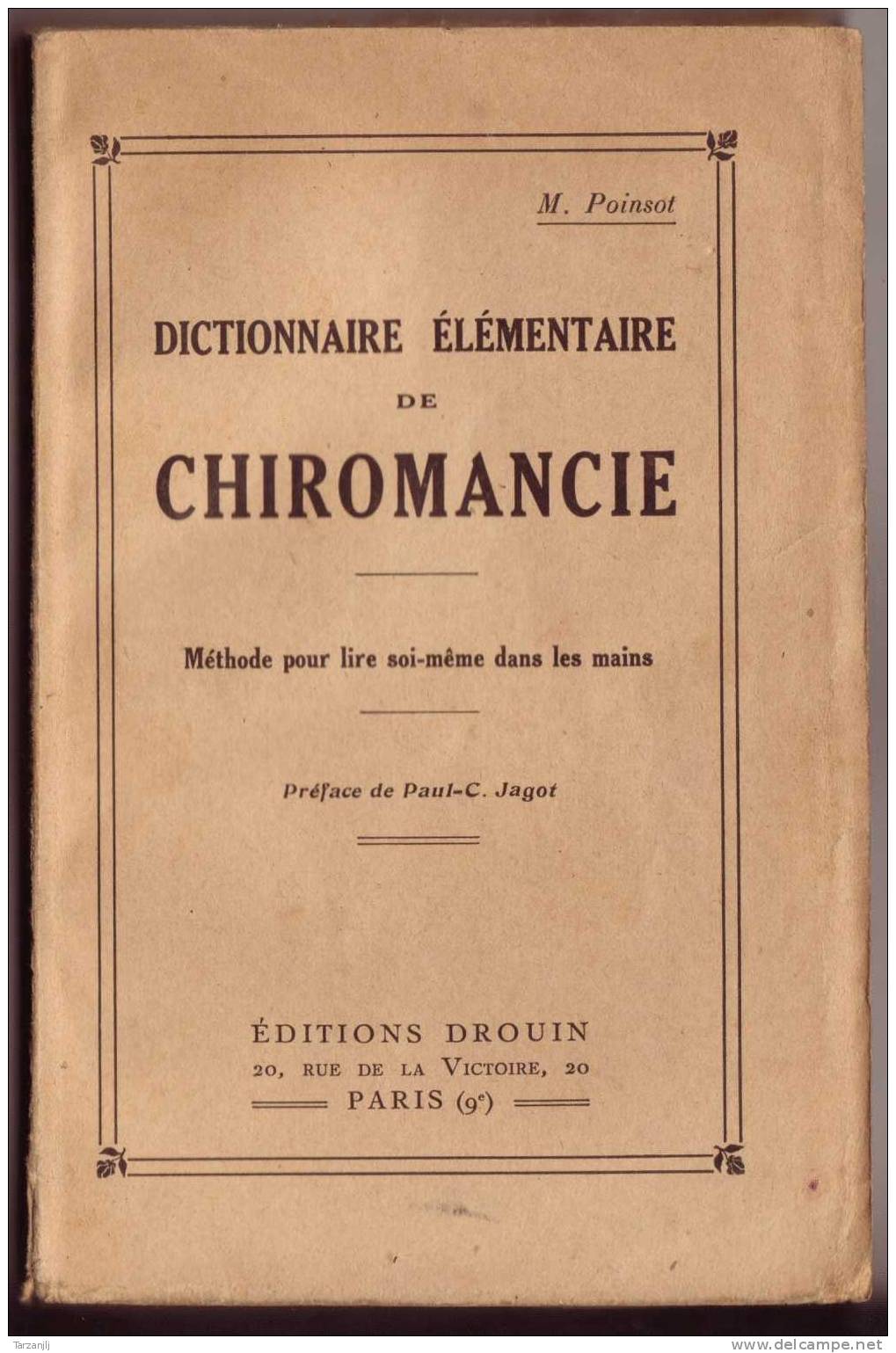 Dictionnaire Élémentaire De Chiromancie M. Poinsot 1928 (Esotérisme, Lignes De La Main) - Dictionaries