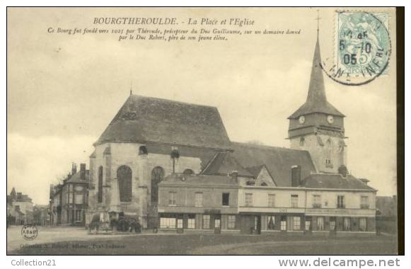 BOURGTHEROULDE ... LA PLACE ET L EGLISE - Bourgtheroulde