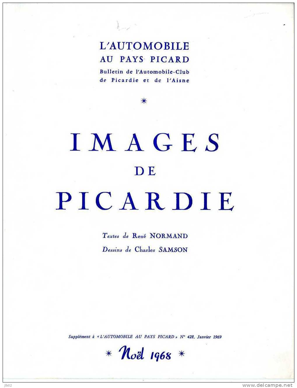 Images De Picardie - De Beaux Textes Agrémentés De Très Beaux Dessins - Picardie - Nord-Pas-de-Calais