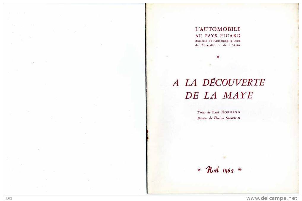 A La Découverte De La Maye- De Beaux Textes Agrémentés De Très Beaux Dessins - Picardie - Nord-Pas-de-Calais