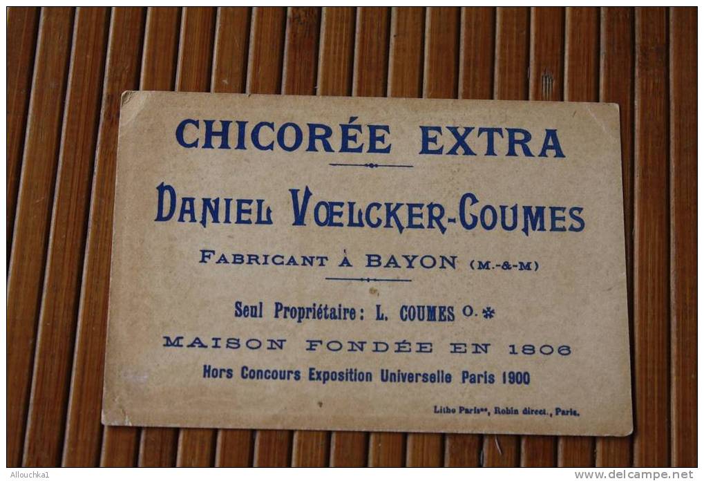 " Le Tabac  " CHROMO & IMAGE COLLECTION Chicorée Extra Daniel Voelcker - Goumes Fabricant à BAYON MEURTHE ET MOSELLE - Collezioni