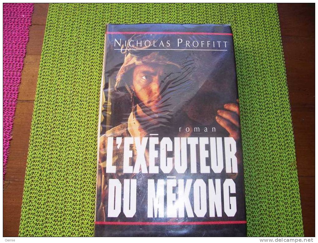 L' EXECUTEUR DU MEKONG   DE NICHOLAS PROFFITT - Azione