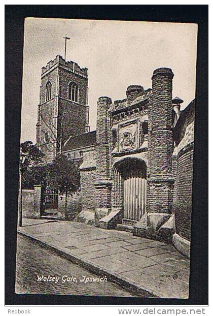 Early Postcard Wolsey Gate & Church Ipswich Suffolk - Ref 522 - Ipswich