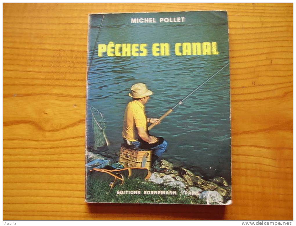 Livre Sur La Pêche : Pêches En Canal . 95 P . De Michel  Pollet . Nombreux Croquis - Caccia/Pesca