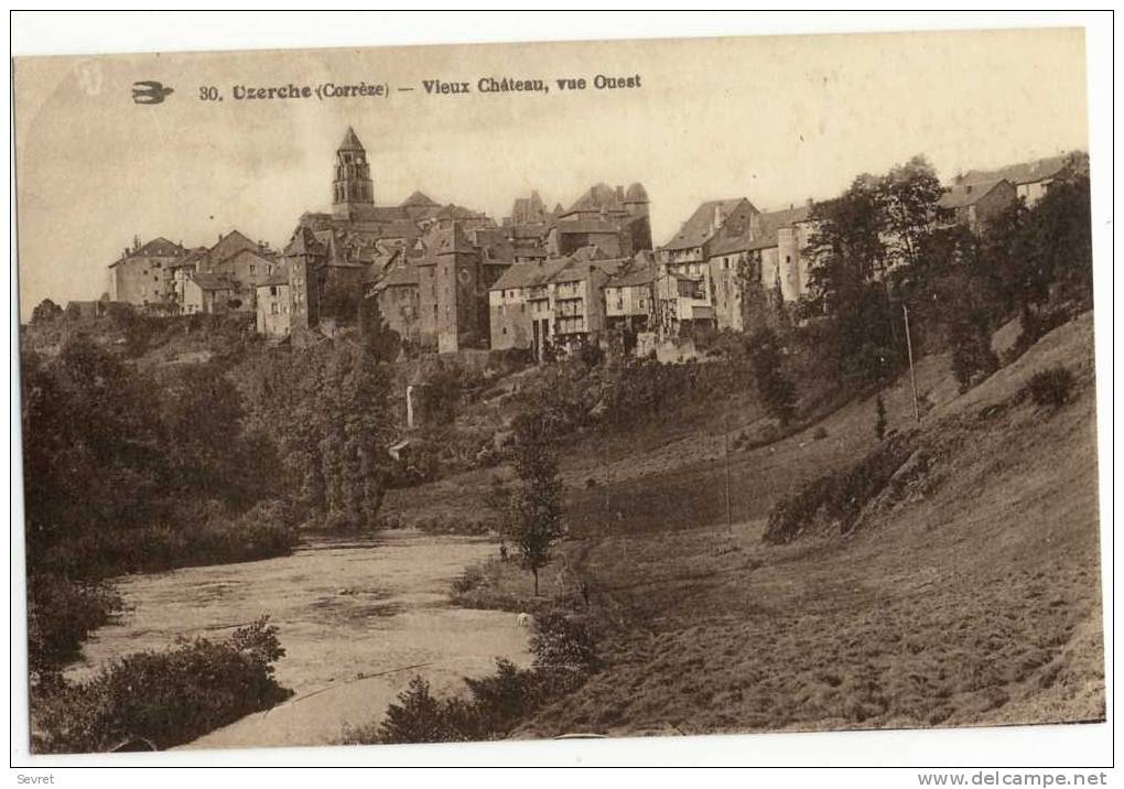 UZERCHE. - Vieux Château, Vue Ouest - Uzerche