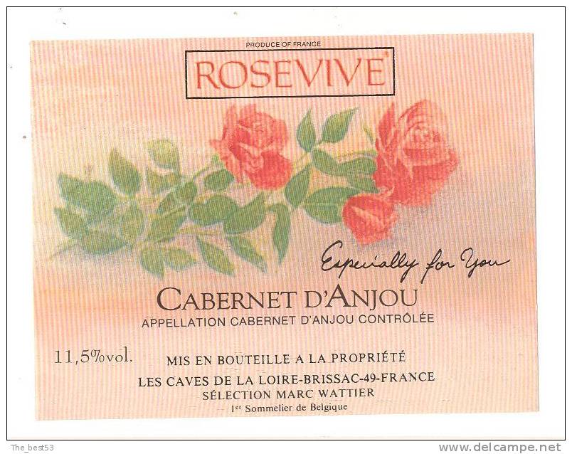 Etiquette De Vin Cabernet D'Anjou  -   Rosevive - Sélection Marc Wattier 1 Er Sommelier De Belgique - Roses