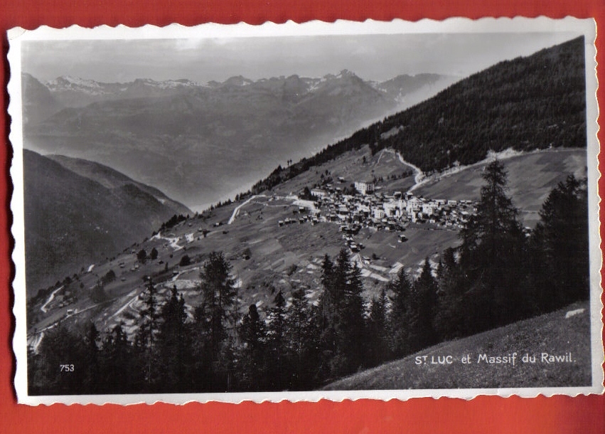 K035 St Luc Et Massif Du Rawil. Cachet St-Luc 1955. Perrochet 753 - Saint-Luc