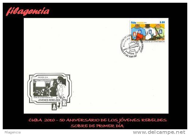 AMERICA. CUBA SPD-FDC. 2010 50 ANIVERSARIO DE LA ASOCIACIÓN DE JÓVENES REBELDES - FDC