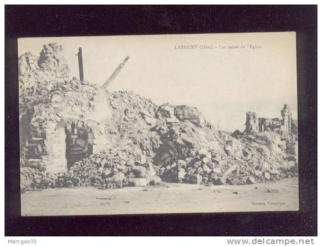 Lassigny Les Restes De L'église édit.bourson Ruines De Guerre 14-18 - Lassigny