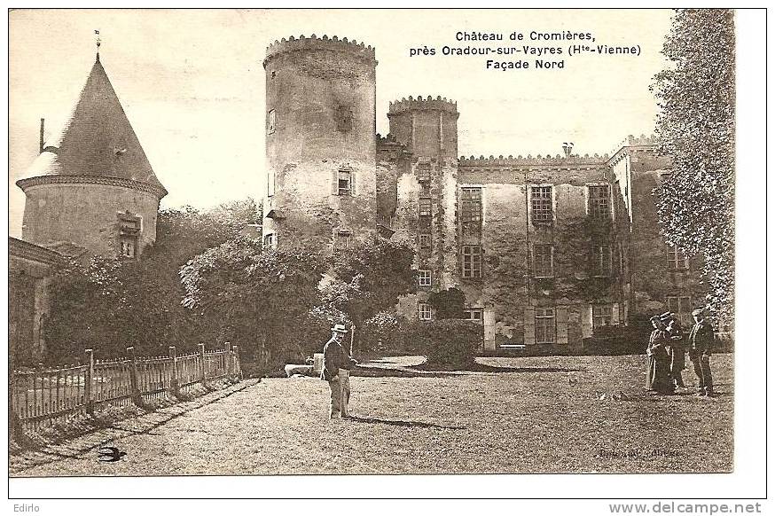 -87- Château De CROMIERES Près D'Oradour Sur Vayres - Animé Et Excellen état, Timbrée 1913 - Oradour Sur Vayres